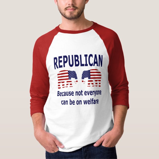 Republican - Welfare Shirt (Front)