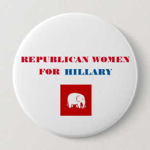 Republican Women for Hillary Button 4"