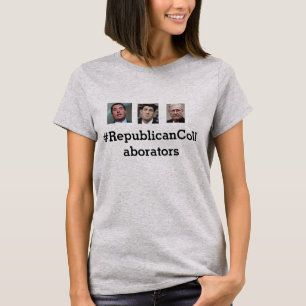 #RepublicanCollaborators T-Shirt