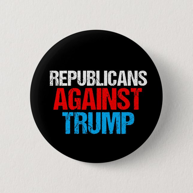 Republicans Against Donald Trump 2024 Black 6 Cm Round Badge (Front)