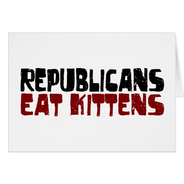 Republicans Eat Kittens (Front Horizontal)