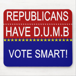 Republicans Have D.U.M.B. Mouse Mat
