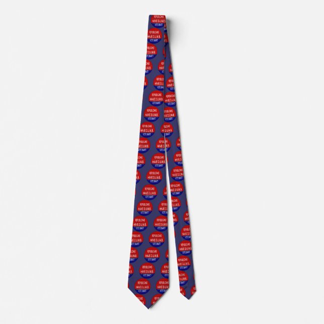 Republicans Have DUMB Vote Smart Political Quote Tie (Front)