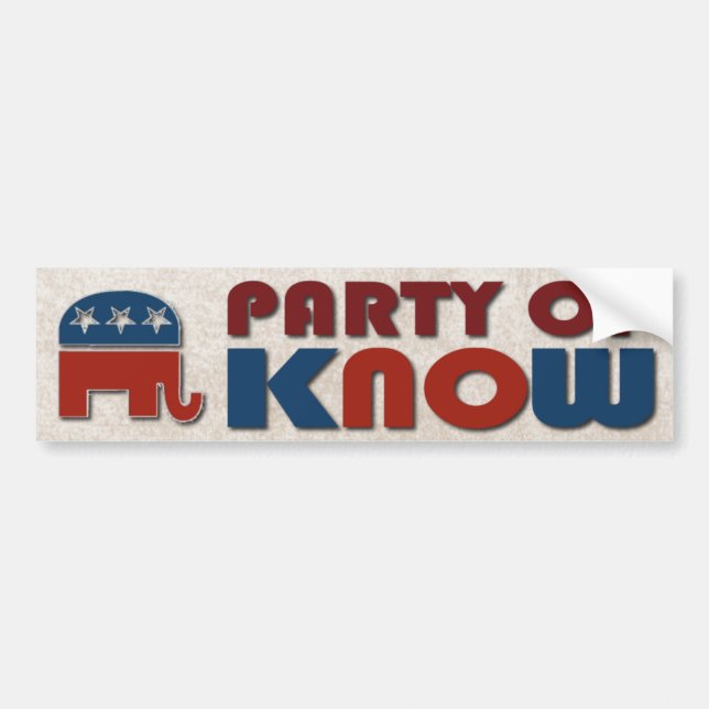 Republicans Party of Know Funny GOP Political Bumper Sticker (Front)