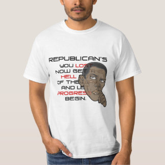 REPUBLICAN'S YOU LOST T-Shirt