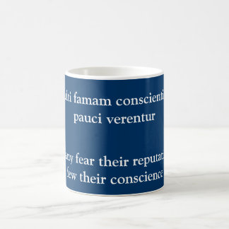 Reputation or conscience - Pliny quote Coffee Mug