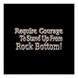"Require Courage" Cute Design. Buy Now Poster