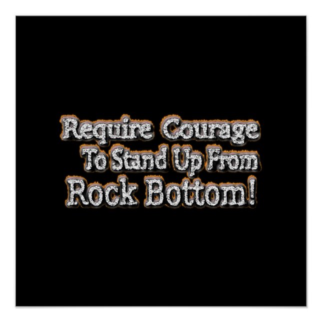 "Require Courage" Cute Design. Buy Now Poster (Front)