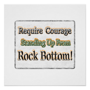 "Require Courage" Cute Design. Buy Now Poster