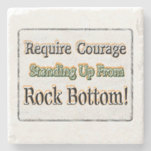 "Require Courage" Cute Design. Buy Now Stone Coaster
