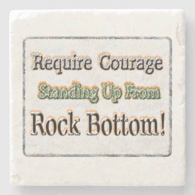 "Require Courage" Cute Design. Buy Now Stone Coaster (Front)