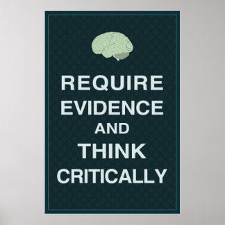 Require Evidence and Think Critically Poster