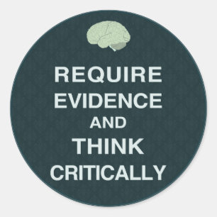 Require Evidence and Think Critically Stickers