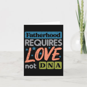 Require Love Not Dna Fathers Day Stepdad Step Dad Card