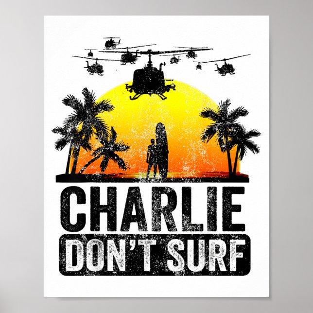 Rertro Vintage Charlie Dont Surf  Poster (Front)