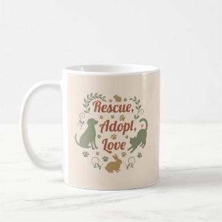 Rescue, Adopt, Love Coffee Mug