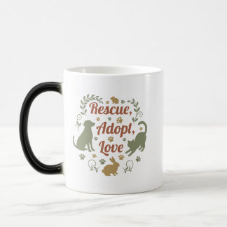 Rescue, Adopt, Love Magic Mug