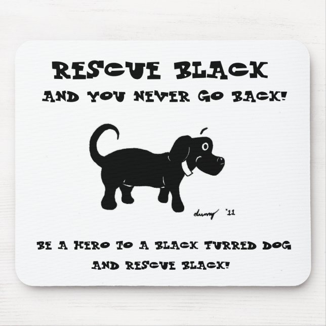 Rescue Black Dogs Mousepad (Front)