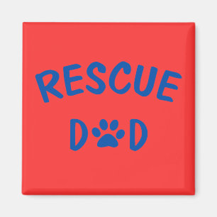 Rescue Dad Magnet