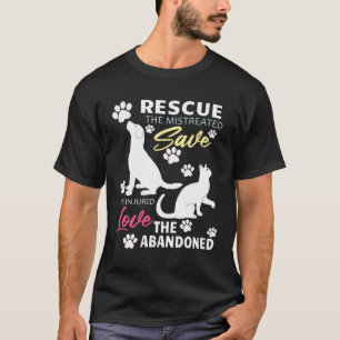 Rescue Dog And Cat Rescue Save Love Dog Adoption T-Shirt