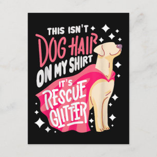 Rescue Dog Gift I This isn't dog hair on my Enclosure Card