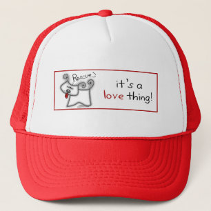 Rescue Dog ... It's A Love Thing Trucker Hat