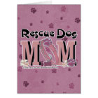 Rescue Dog MOM