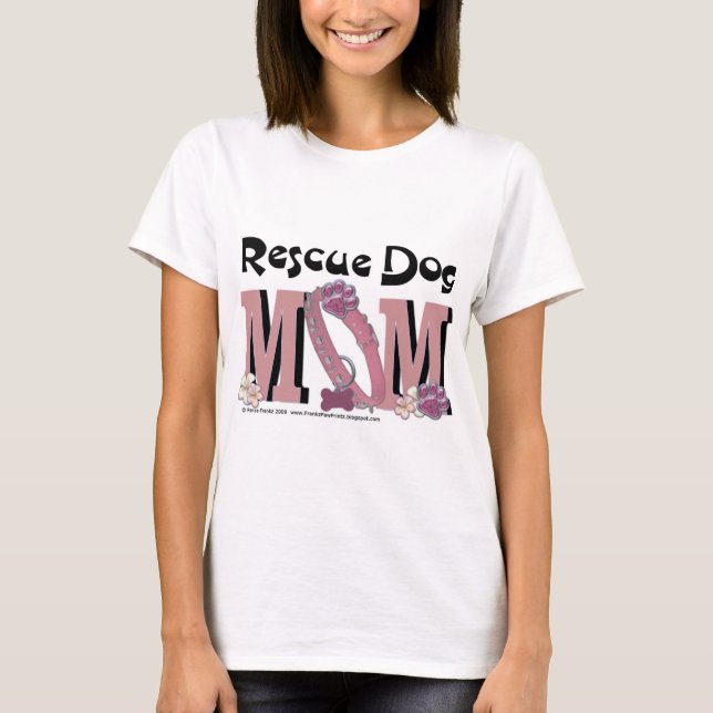 Rescue Dog MOM T-Shirt (Front)