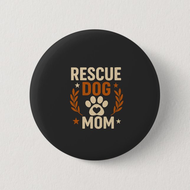 Rescue Dog Mum 6 Cm Round Badge (Front)