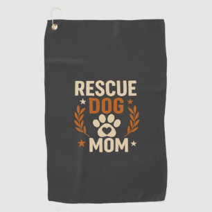Rescue Dog Mum Golf Towel