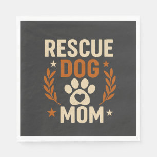 Rescue Dog Mum Napkin