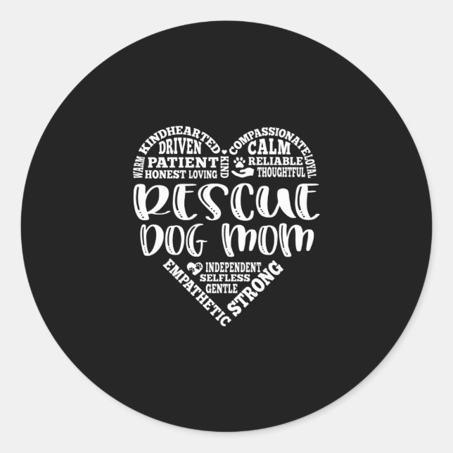 Rescue dog mum, pet adoption, foster pet classic round sticker (Front)