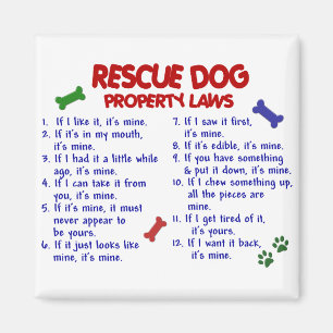 RESCUE DOG Property Laws 2 Magnet