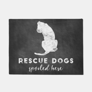 Rescue Dogs Spoiled Here Vintage Chalkboard Doormat