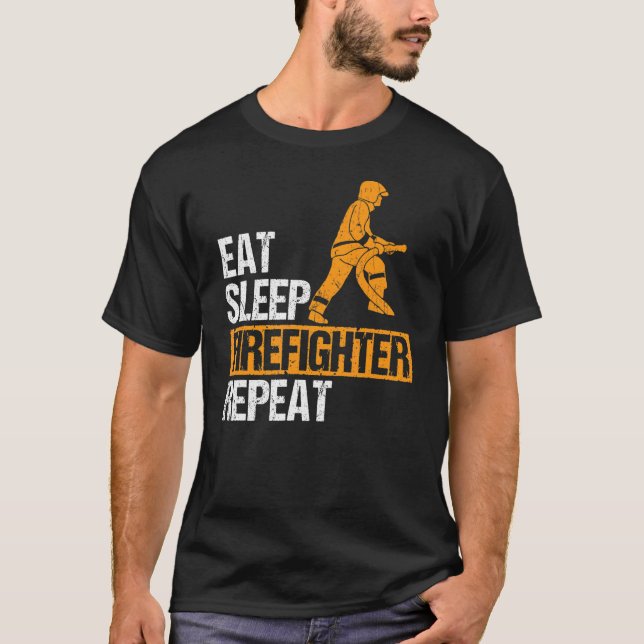 Rescue Firefighting Eat Sleep Firefighter Repeat F T-Shirt (Front)