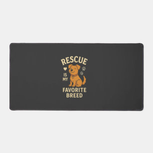 Rescue Is My Favourite Breed Desk Mat