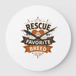 Rescue Is My Favourite Breed Vintage Dog Adoption  Large Clock