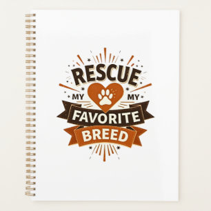 Rescue Is My Favourite Breed Vintage Dog Adoption Planner