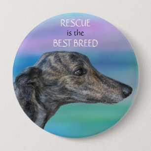 Rescue is the Best Breed 10 Cm Round Badge