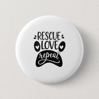 Rescue Love Repeat Dog Paw Tee 6 Cm Round Badge