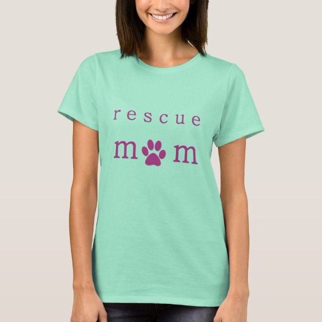 Rescue Mom T-Shirt (Front)