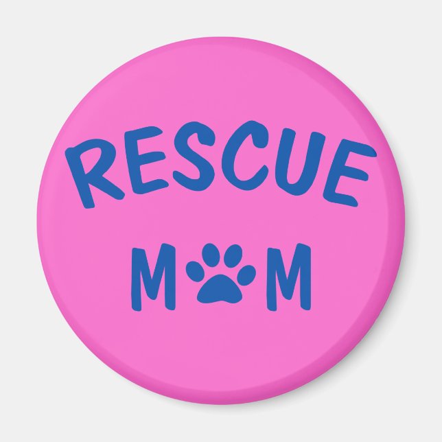 Rescue Mum Magnet (Front)