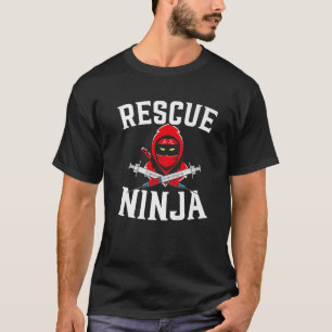 Rescue Ninja Mercenary Shuriken Kunai Shinobi Nurs T-Shirt