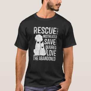 Rescue Pet Save Love Cute Animals Rescue Dog Cat T-Shirt