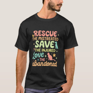 Rescue Save Love - Cute Animal Rescue Dog Cat Love T-Shirt