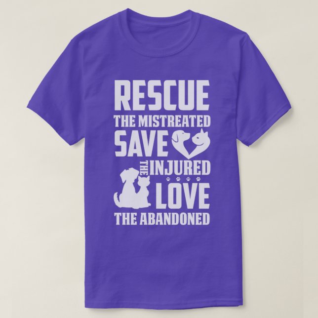 Rescue The Mistreated Save The Injured Love The Ab T-Shirt (Design Front)