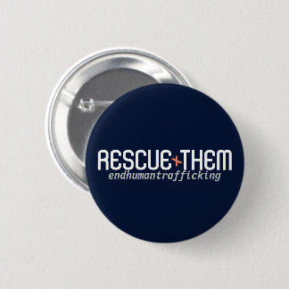 Rescue Them: End Human trafficking Button