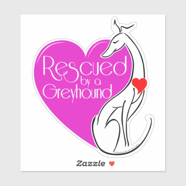 Rescued by a Greyhound Dog (Sheet)