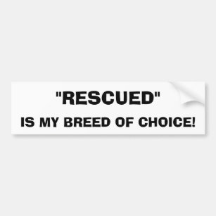 Animal Rescue Bumper Stickers & Car Stickers | Zazzle UK