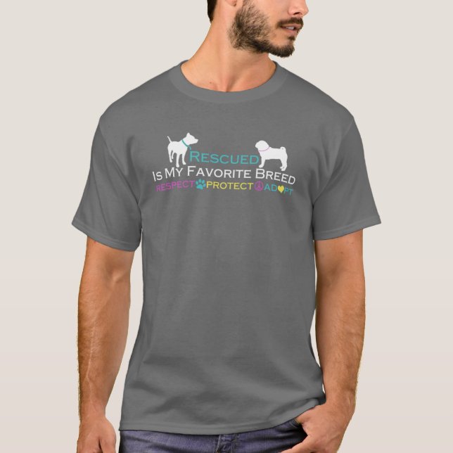 Rescued is Favourite Breed dark shirt (Front)